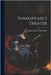 Shakespeare's Theater by Thorndike, Ashley Horace