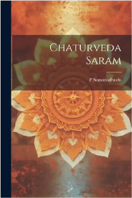 Chaturveda Saram by Psomanadhudu, Psomanadhudu