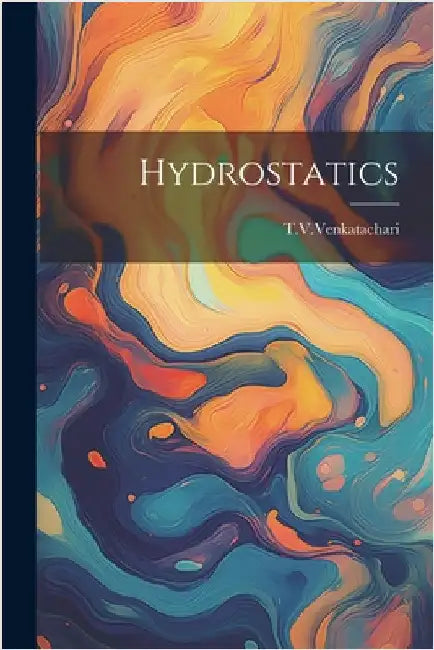 Hydrostatics by Tvvenkatachari, Tvvenkatachari