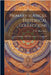 Primary Sources, Historical Collections: Early Buddhism, With a Foreword by T. S. Wentworth by W. Phys Davids, T.