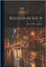 Belgium As She Is by Addison, Henry Robert