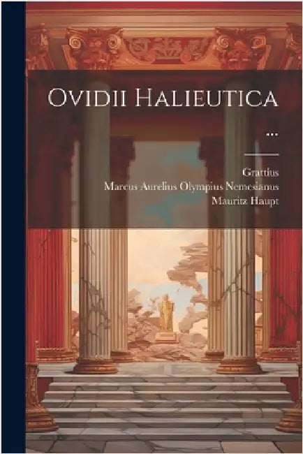 Ovidii Halieutica ... by (Faliscus )., Grattius