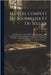 Manuel Complet Du Bourrelier Et Du Sellier: Contenant La Description De Tous Les Procédés Usuels, Prefectionnés Ou Nouvellement Inventés, Pour Garnir by Lebrun