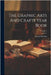 The Graphic Arts And Crafts Year Book; Volume 4 by Joseph Meadon