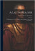 A Latin Reader: With References To The Editor's Latin Grammar, Notes, And Vocabulary... by Basil Lanneau Gildersleeve