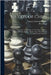 Studies Of Chess: Containing A Systematic Introduction To The Game, And The Analysis Of Chess. By A.d. Philidor, Esq.: With Original Com by François Danican Philidor
