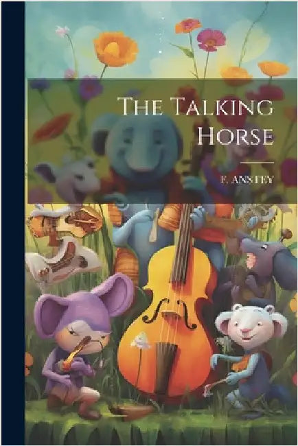 The Talking Horse by F. Anstey