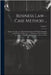 Business Law--case Method ...: Prepared Under The Editorial Supervision Of William Kixmiller ... And William H. Spencer ... A Systematic Non-technica by Anonymous