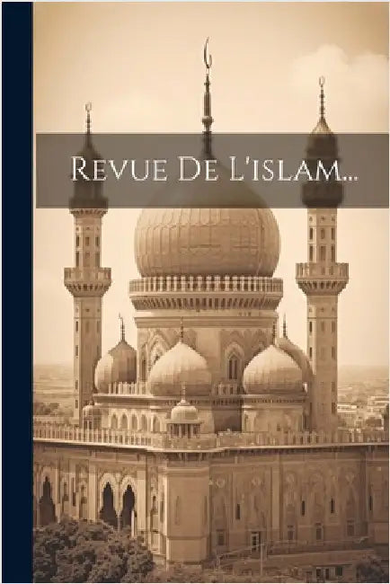 Revue De L'islam... by Anonymous