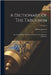 A Dictionary Of The Targumim: The Talmud Babli And Yerushalmi And The Midrashic Literature; Volume 9 by Marcus Jastrow
