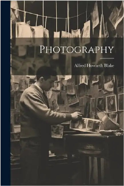 Photography by Alfred Howarth Blake