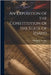 An Exposition of the Constitution of the State of Idaho by Charles F. Koelshe