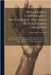 Philosophic Chiromancy. Mysteries of the Hand Revealed and Explained: The Art of Determining, From an Inspection of the Hands, the Person's Temperatur by Robert Allen Campbell