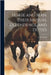 Horse and Man, Their Mutual Dependence and Duties by J. G. (John George) 1827-1889 Wood
