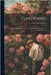 Gardening: An Elementary School Text Treating of the Science and Art of Vegetable Growing by Arlow Burdette Stout