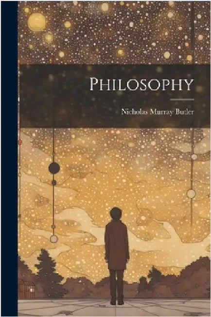 Philosophy by Nicholas Murray Butler