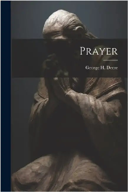 Prayer by George H. Deere