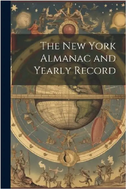 The New York Almanac and Yearly Record by Anonymous