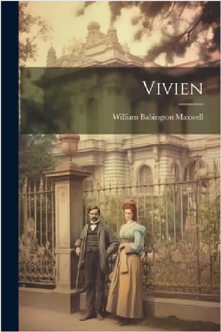 Vivien by William Babington Maxwell