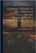 General History of the Christian Religion and Church, Tr. by J. Torrey. 9 Vols. [In 10] by Johann August W. Neander