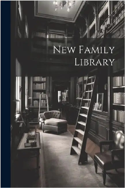 New Family Library by Anonymous