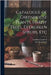 Catalogue of Greenhouse Plants, Hardy Trees, Evergreen Shrubs, Etc by David Landreth