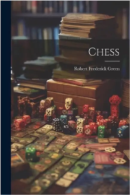 Chess by Robert Frederick Green