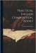 Practical English Composition, Book 1 by Edwin Lillie Miller