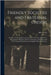 Friendly Societies and Fraternal Orders: A History of the Legislation, Supervision, Mortality Experience, Management, Reforms, Rates of Assessment and by Abb Landis