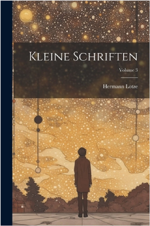 Kleine Schriften; Volume 3 by Hermann Lotze