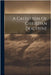 A Catechism Of Christian Doctrine by Anonymous