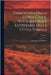 Compendio Della Storia Civile, Ecclesiastica E Letteraria Della Cittla D'imola; Volume 1 by Giuseppe Alberghetti