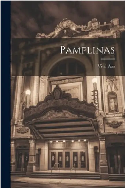 Pamplinas by Aza Vital 1851-1911
