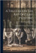 A Treatise On The Art Of Glass Painting: Prefaced With A Review Of Ancient Glass by Ernest Richard Suffling