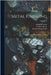 Metal Finishing: Preparation, Electroplating, Coating; Volume 19 by Erwin S. Sperry