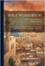 Bible Word-Book: A Glossary of Scripture Terms Which Have Changed Their Popular Meaning, Or Are No Longer in General Use by Thomas Jefferson Conant