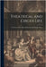 Theatrical and Circus Life: Or, Secrets of the Stage, Greenroom and Sawdust Arena by Anonymous