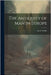 The Antiquity of Man In Europe by James Geikie