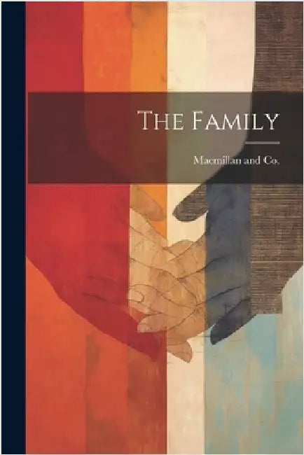 The Family by MacMillan and Co
