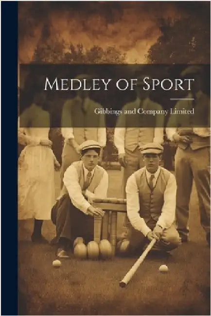 Medley of Sport by Gibbings and Company Limited