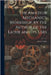 The Amateur Mechanic's Workshop, by the Author of the Lathe and Its Uses by James Lukin
