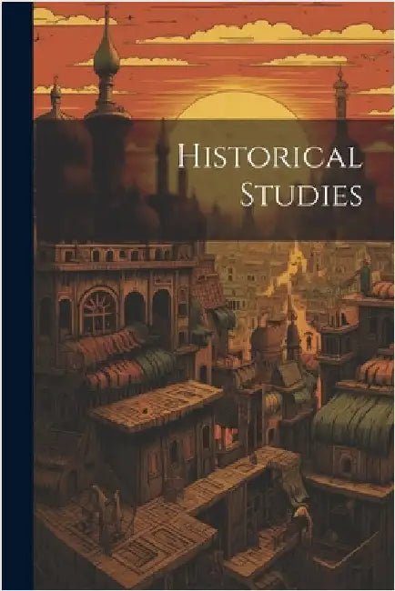 Historical Studies by Anonymous