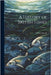 A History of British Fishes; Volume 1 by William Yarrell