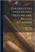 A Discourse Concerning Treasons and Bills of Attainder by Daniel Defoe