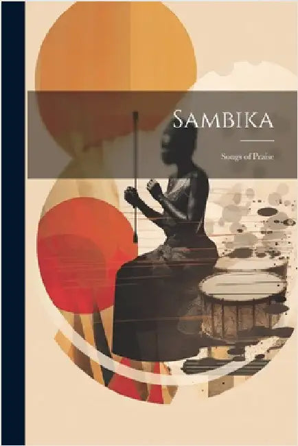Sambika: Songs of Praise by Anonymous