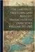 The Lakeville, Freetown and Berkley, Massachusetts Directory Volume 1911-1912 by Anonymous