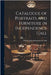 Catalogue of Portraits and Furniture in Independence Hall by Philadelphia Independence H. Catalog]