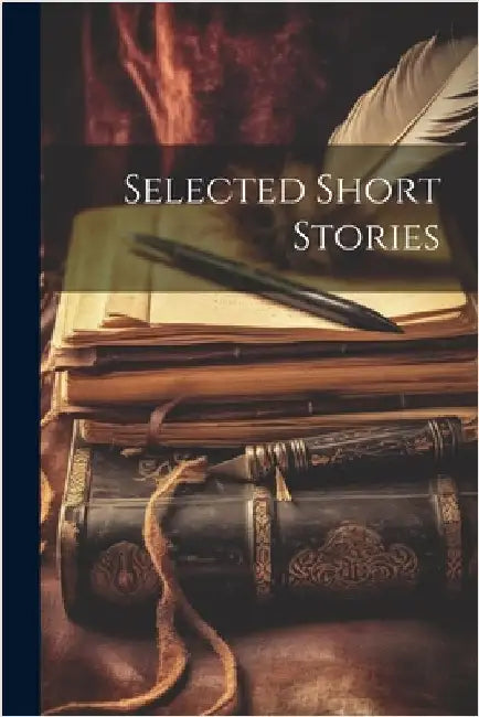 Selected Short Stories by Anonymous