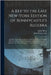 A Key to the Last New-York Edition of Bonnycastle's Algebra: And Also Adapted to the Former American and Latest London Editions of That Work: Containi by John Bonnycastle