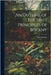 An Outline of the First Principles of Botany by John Lindley